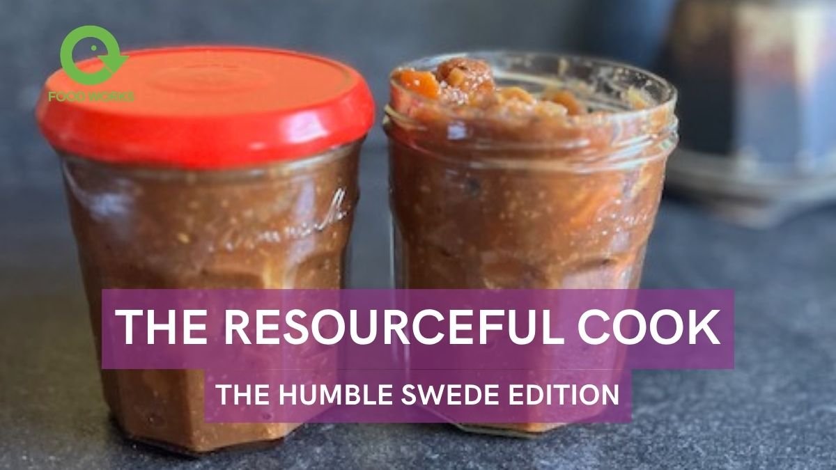 The Resourceful Cook: The Humble Swede Edition - Food Works
